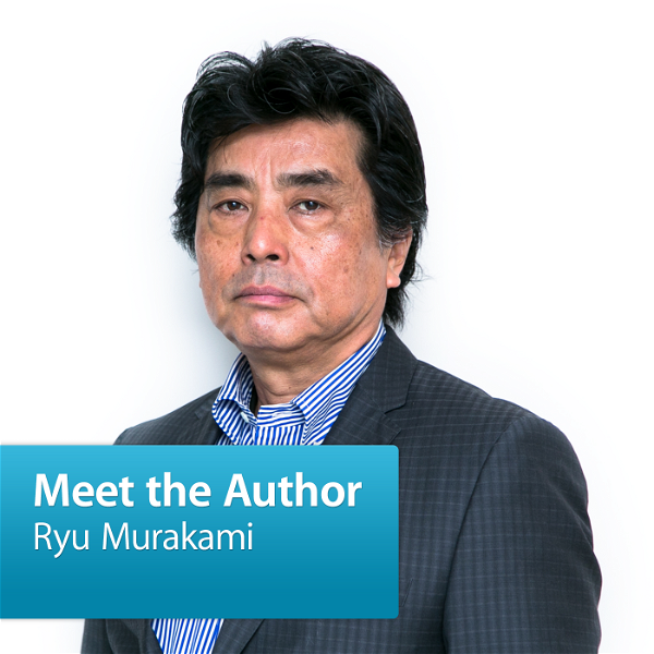 Artwork for Ryu Murakami: Meet the Author