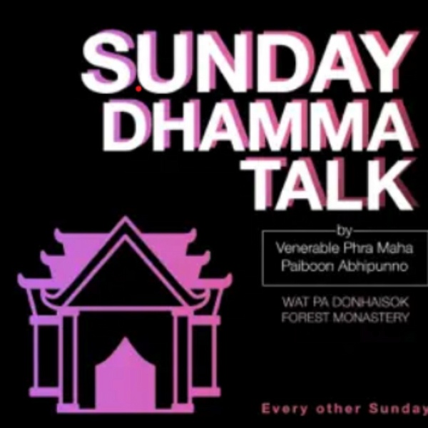 Artwork for 10 Sunday Dhamma Talk