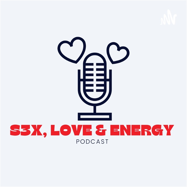 Artwork for S3x, Love & Energy