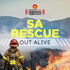 SA Rescue - Out Alive
