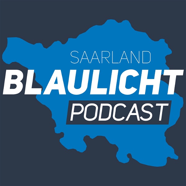 Artwork for Saarland Blaulicht Podcast
