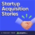 Startup Acquisition Stories