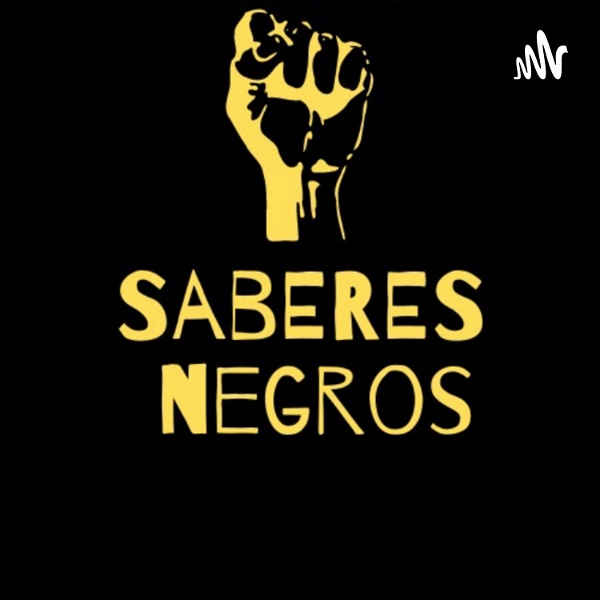 Artwork for Saberes Negros: Conhecimentos outsiders e de resistência