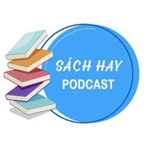 Artwork for Sách Hay Podcast