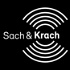 Sach & Krach –  Architektur, Planung und Design im Gespräch