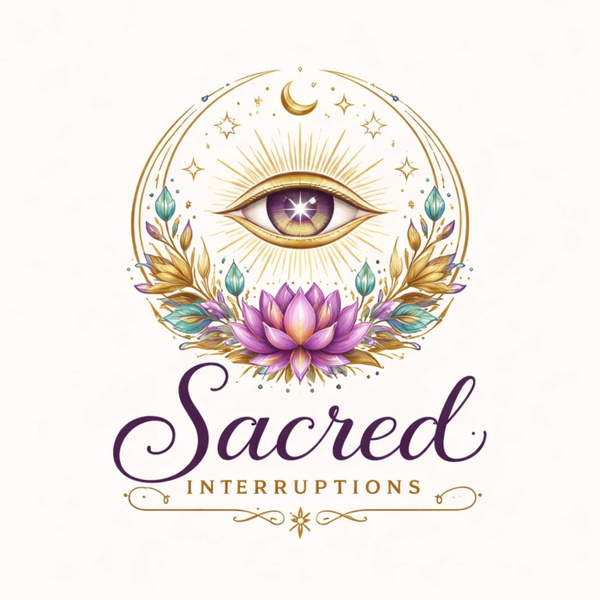 Artwork for Sacred Interruptions Podcast