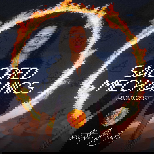 Artwork for Sacred Mechanics with Bel Bare: Exploring  Mysticism, Spiritual Growth and the Unseen.