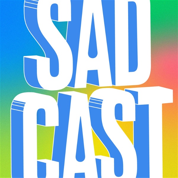 Artwork for SADCAST: a podcast featuring stories, art and design from "No Fun City."