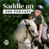 Saddle up - Der Podcast