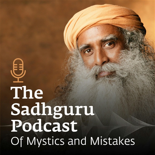 Artwork for The Sadhguru Podcast