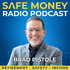 Safe Money Radio with Brad Pistole