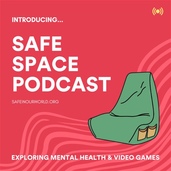 Artwork for Safe Space: The Video Games Mental Health Podcast