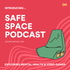 Safe Space: The Video Games Mental Health Podcast