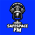 Safespace FM