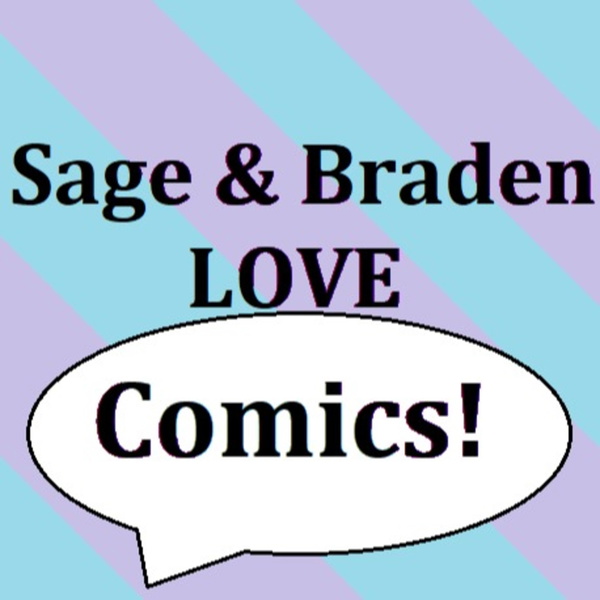 Artwork for Sage & Braden Love Comics