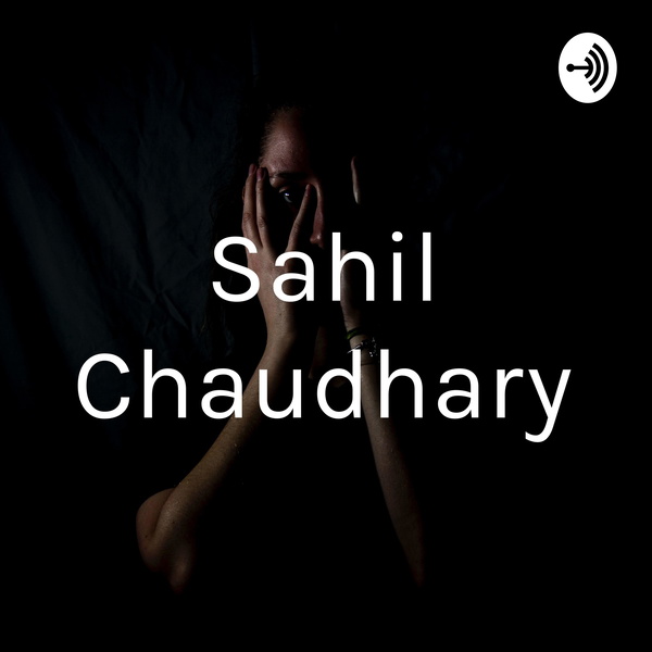 Artwork for Sahil Chaudhary