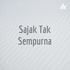 Sajak Tak Sempurna