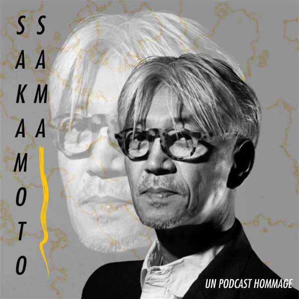 Artwork for Sakamoto-sama : hommage à Ryūichi Sakamoto