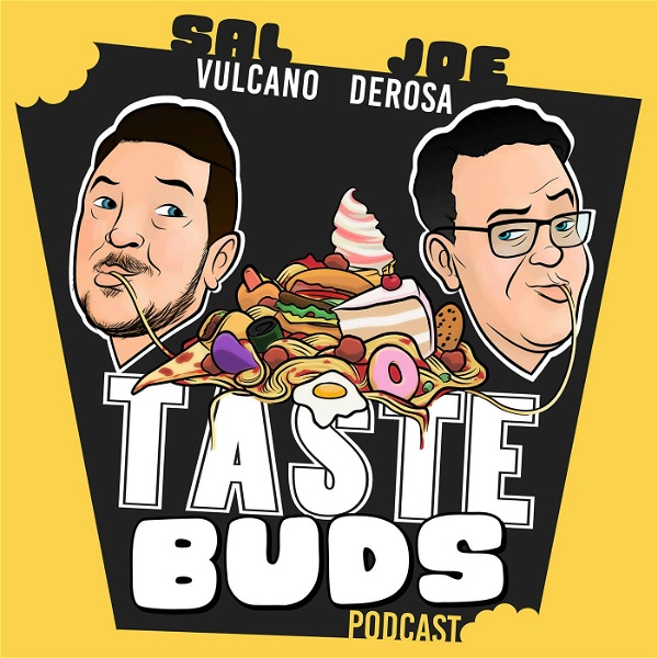 Artwork for Sal Vulcano & Joe DeRosa are Taste Buds
