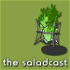 The Saladcast