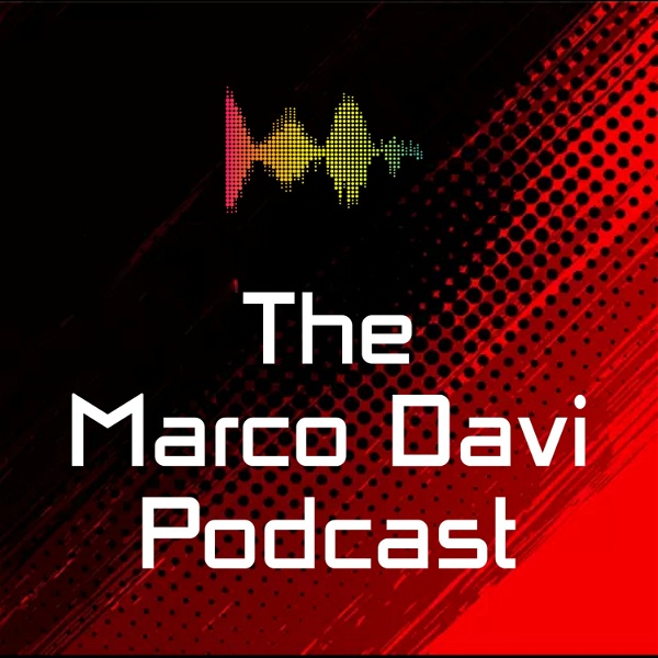 Artwork for The Marco Davi Podcast