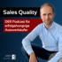Sales Quality - DER Podcast für erfolgshungrige Autoverkäufer