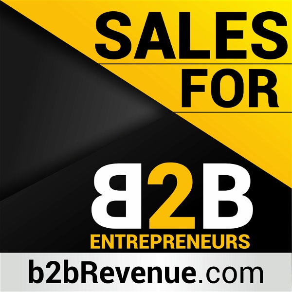 Artwork for Sales & Selling for B2B Entrepreneurs