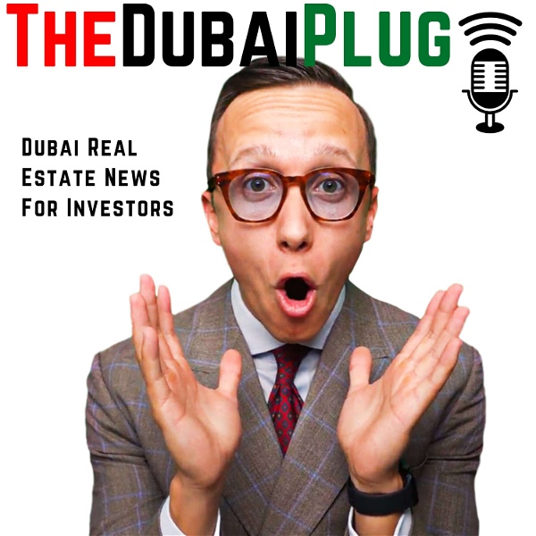 Artwork for Dubai Real Estate News For Investors