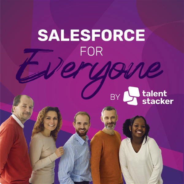 Artwork for Salesforce for Everyone by Talent Stacker