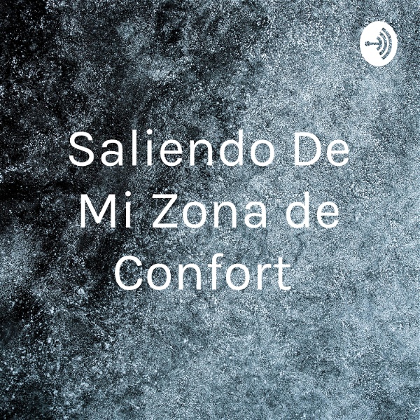 Artwork for Saliendo De Mi Zona de Confort