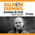Salmon Farming: Inside & Out