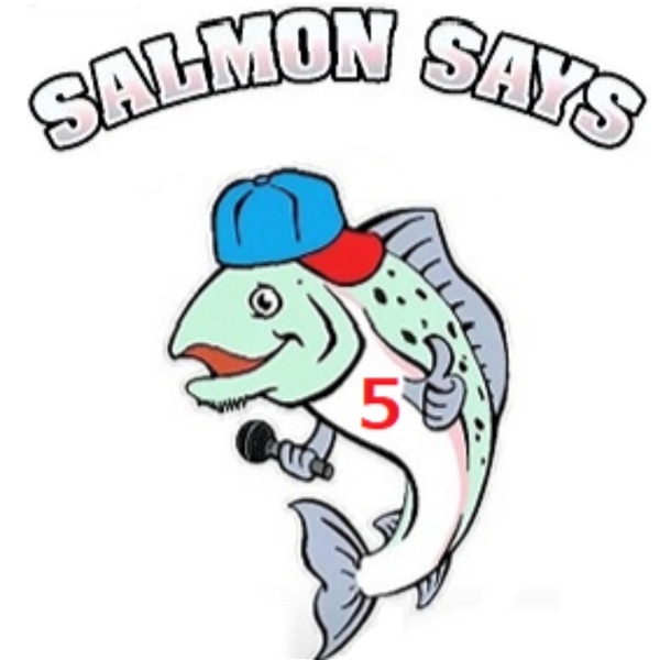 Artwork for Salmon Says