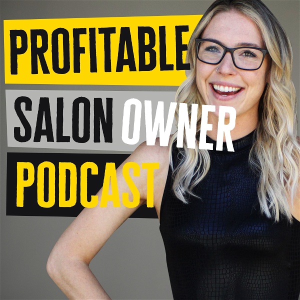 Artwork for Profitable Salon Owner Podcast