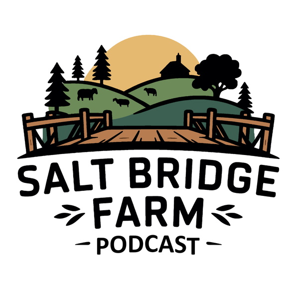 Artwork for Salt Bridge Farm Podcast