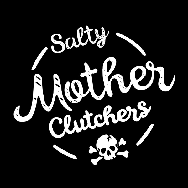 Artwork for Salty MotherClutchers