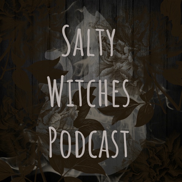 Artwork for Salty Witches Podcast by Cat & Cauldron