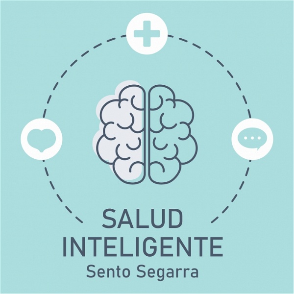 Artwork for SALUD INTELIGENTE con Sento Segarra
