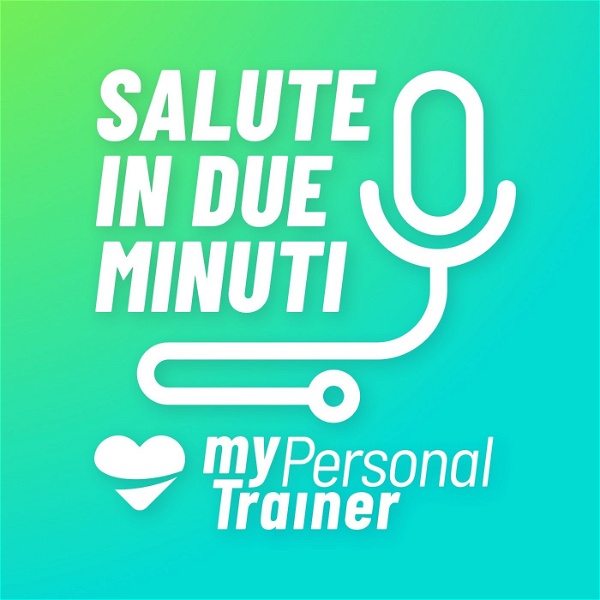 Artwork for Salute in due minuti by Mypersonaltrainer