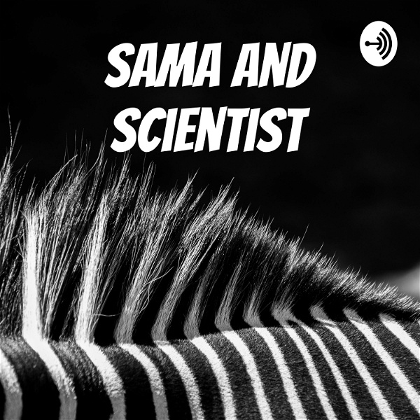 Artwork for Sama and Scientist