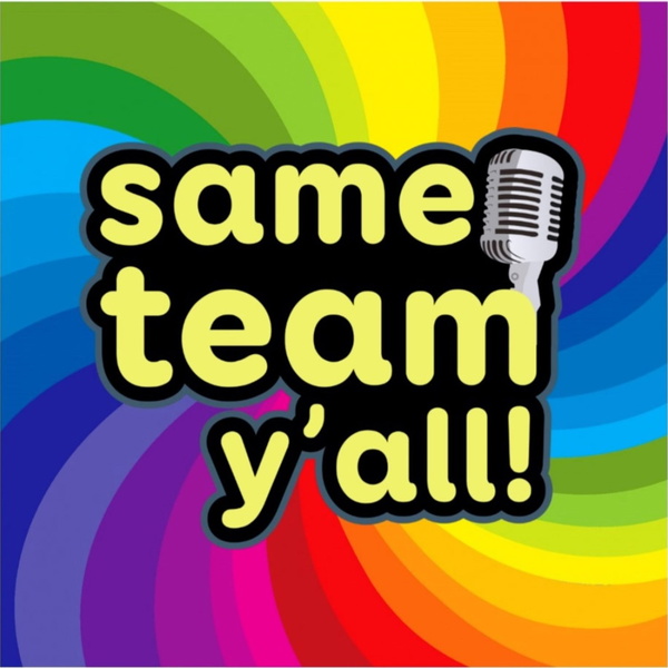 Artwork for Same Team Y'all!