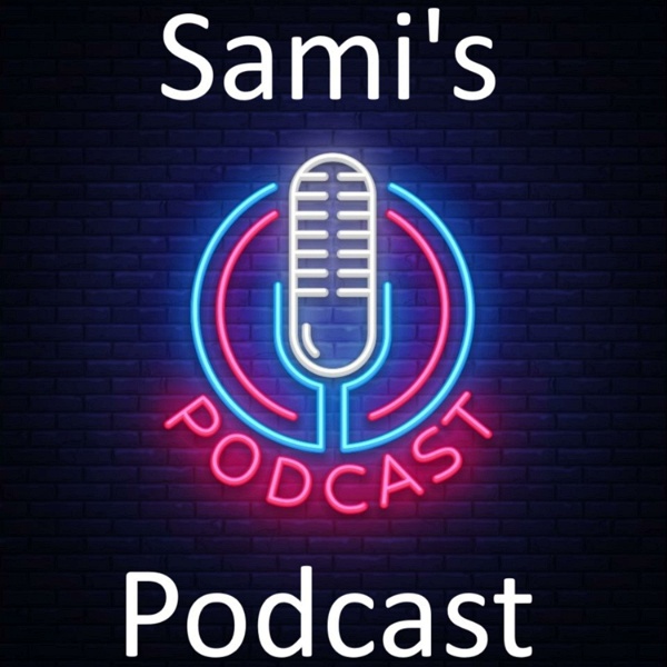 Artwork for Sami's Podcast