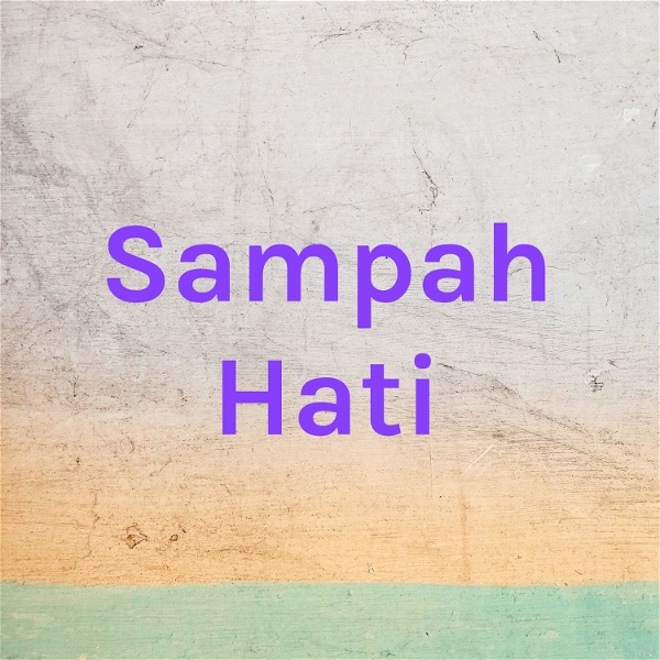 Artwork for Sampah Hati