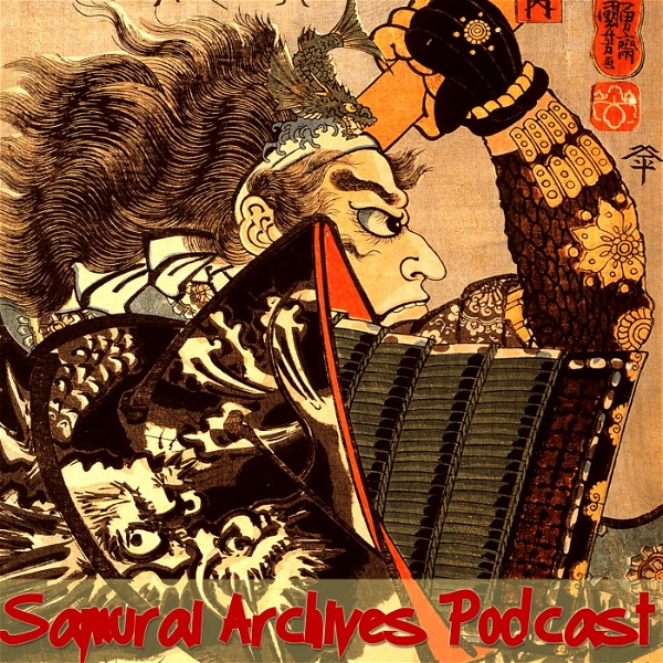 Artwork for Samurai Archives Japanese History Podcast