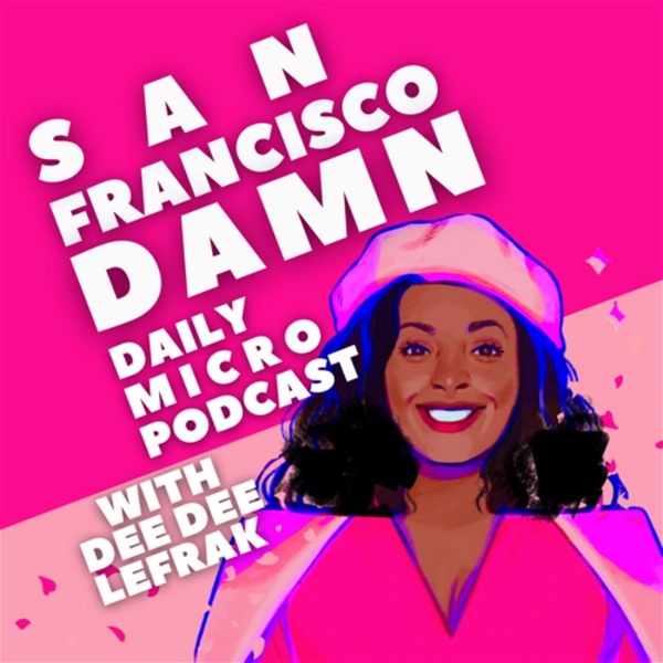 Artwork for San Francisco Damn Podcast