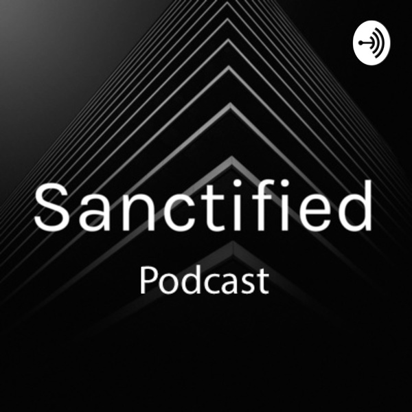 Artwork for Sanctified