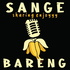 SANGE BARENG