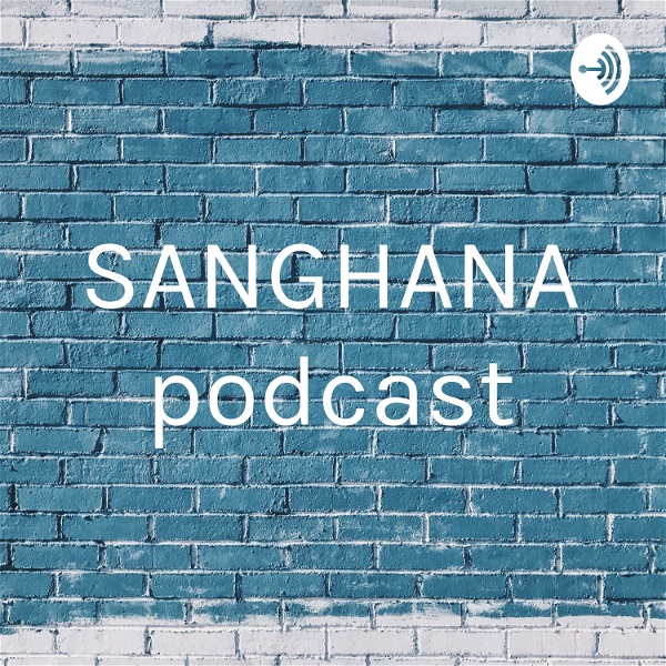 Artwork for SANGHANA podcast