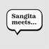 Sangita Meets