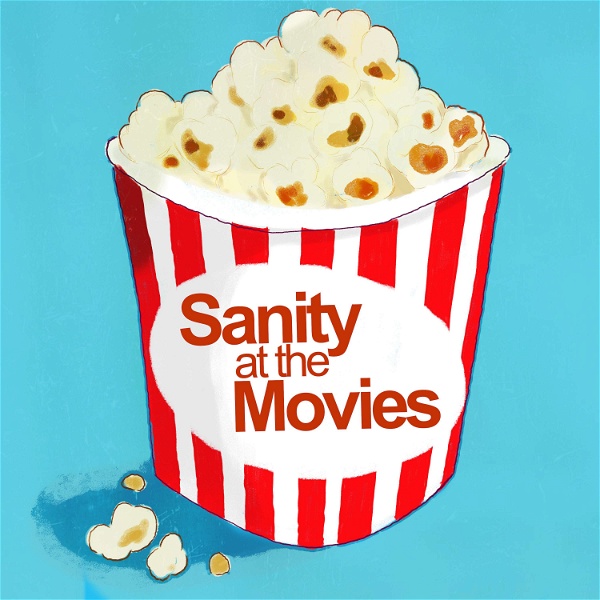 Artwork for Sanity at the Movies