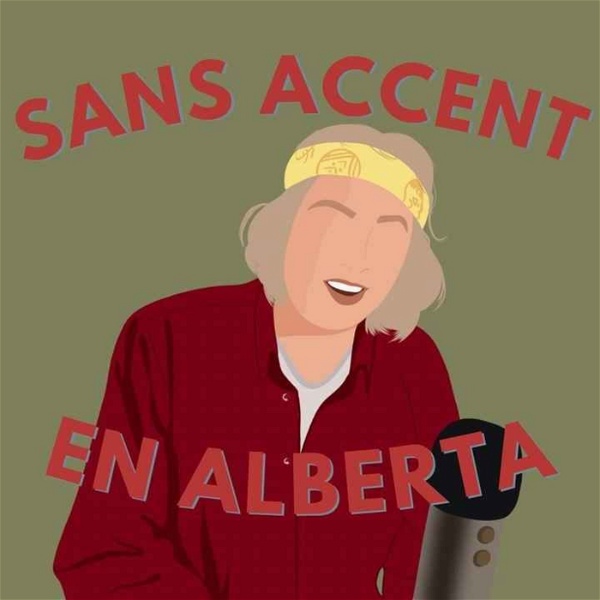 Artwork for Sans accent au Québec